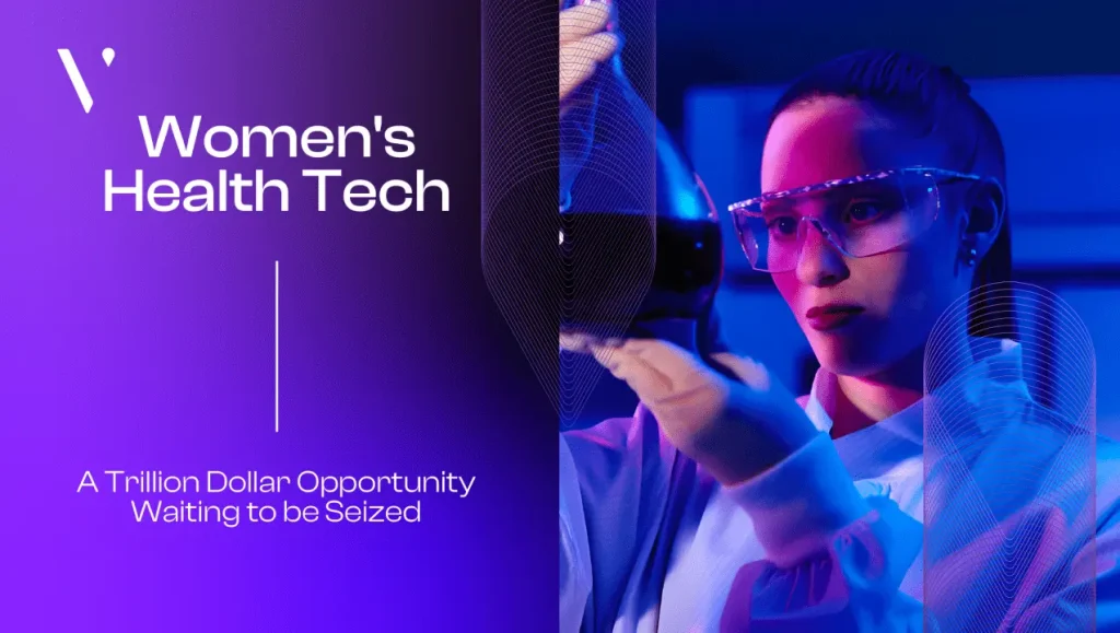 Women's Health Tech Unveiling a 50 Billion Opportunity-taevas